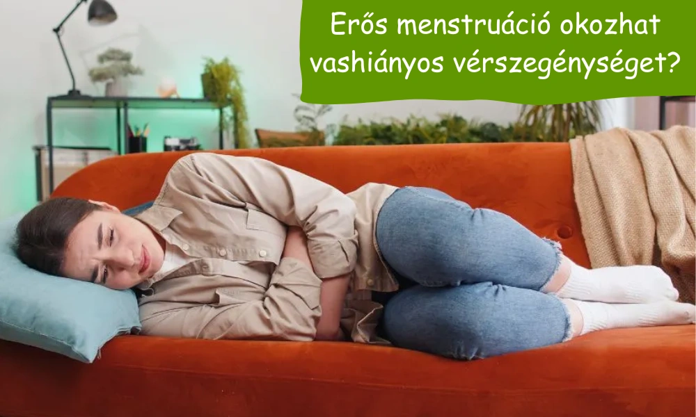 Erős menstruáció okozhat vashiányos vérszegénységet